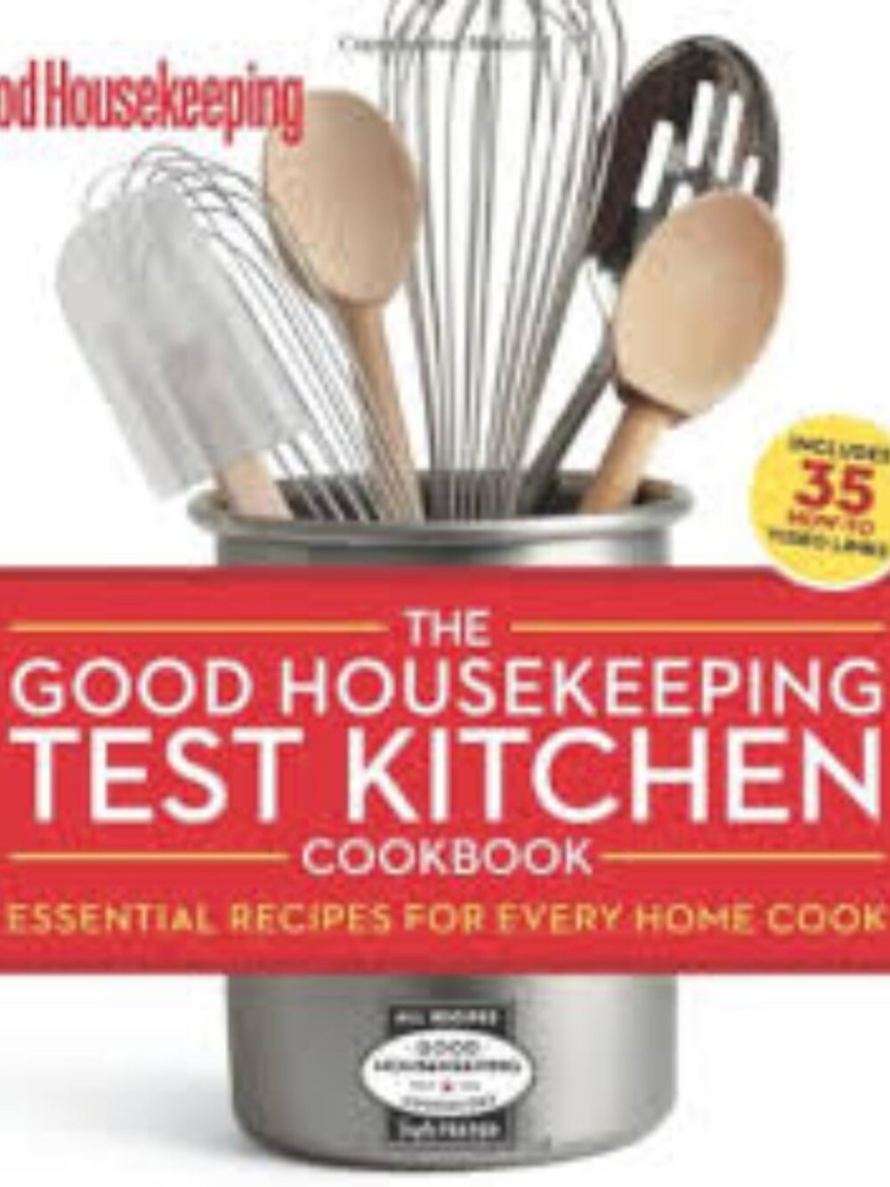 The Good Housekeeping Test Kitchen Cookbook: Essential Recipes-Ringbound